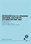 Introduktion til Spaniens historie, kultur og litteratur før 1800. ES22